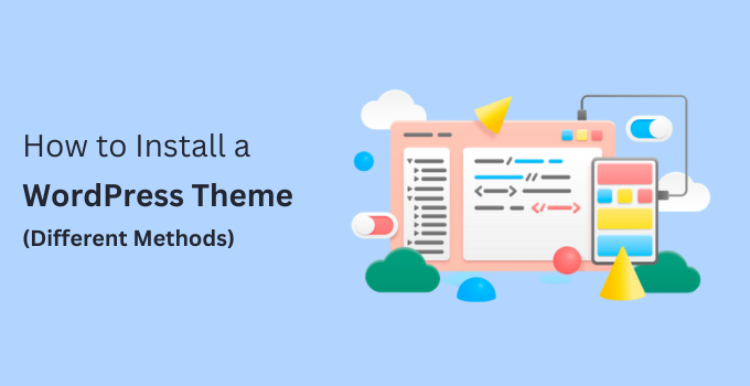 How to Install a WordPress Theme